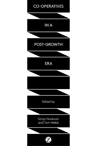 Co-operatives In A Post-growth Era: Creating Co-operative Economics