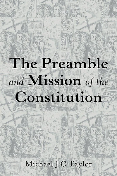 the Preamble and Mission of Constitution
