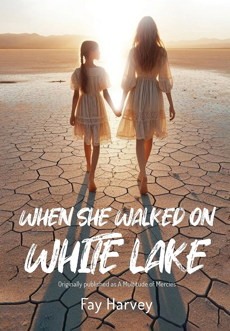 When She Walked on White Lake