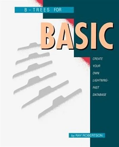 B-trees For Basic