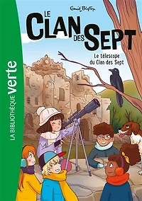 Le télescope du clan des Sept