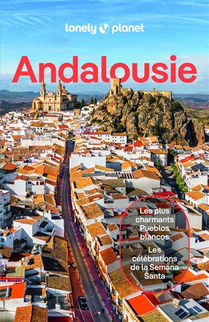 Andalousie: les plus charmants pueblos blancos, célébrations de la Semana Santa