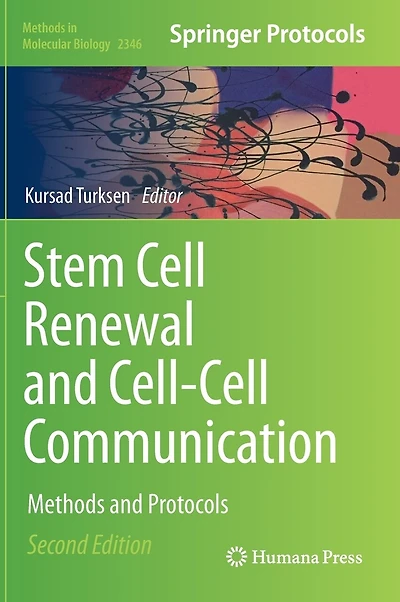 Stem Cell Renewal and Cell-Cell Communication: Methods Protocols