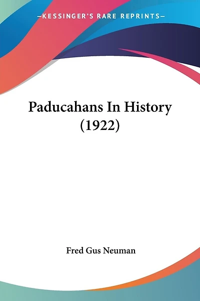 Paducahans In History (1922)