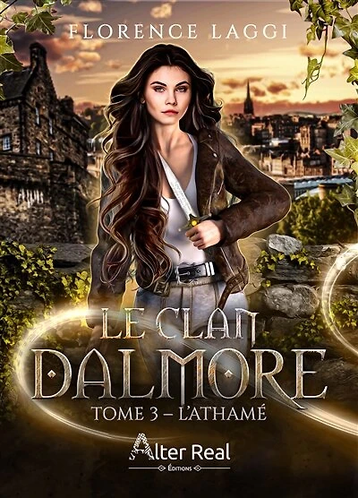 L'Athamé: Le Clan Dalmore, T3