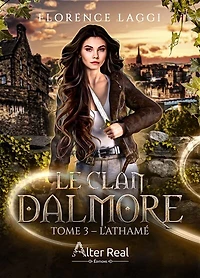 L'Athamé: Le Clan Dalmore, T3