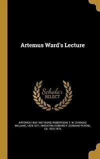 Artemus Ward's Lecture