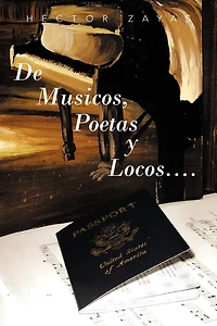 De Musicos, Poetas Y Locos....
