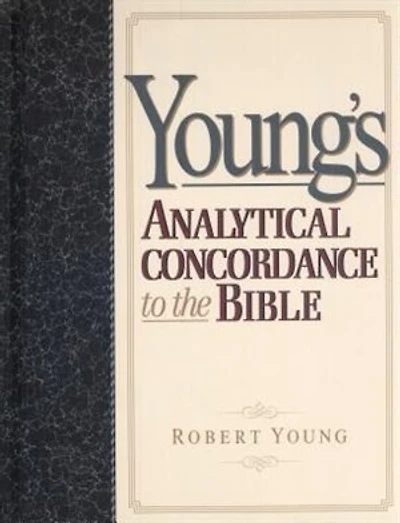 Young's Analytical Concordance To The Bible