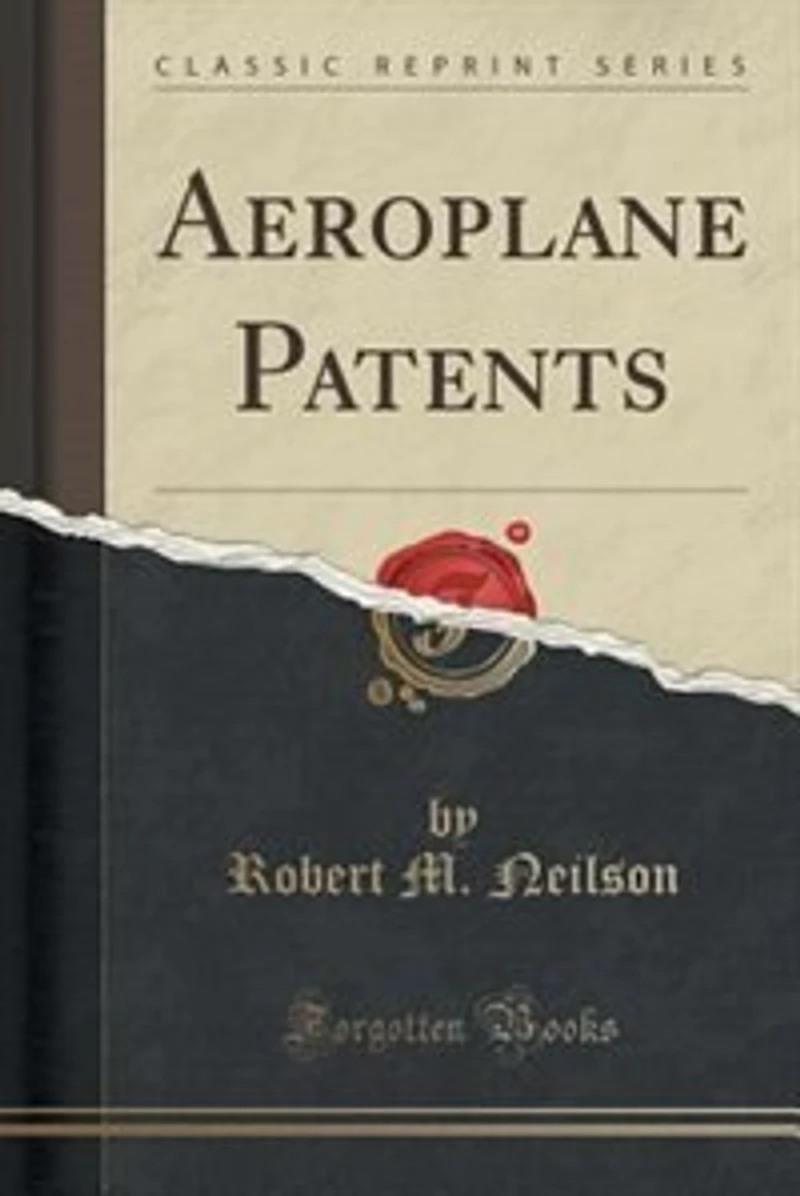 Aeroplane Patents (Classic Reprint)