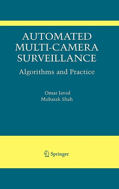 Automated Multi-Camera Surveillance: Algorithms and Practice