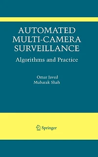 Automated Multi-Camera Surveillance: Algorithms and Practice