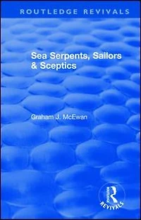 Sea Serpents, Sailors and Sceptics