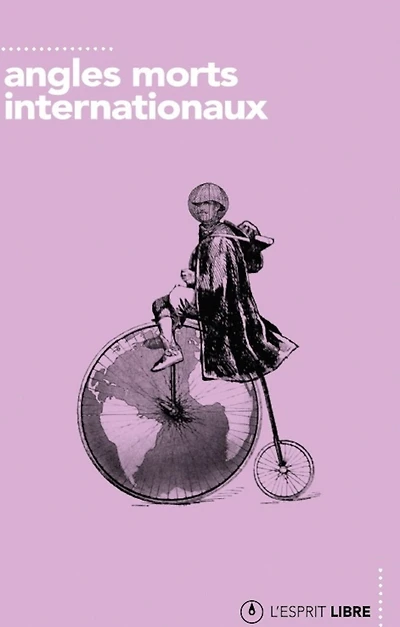 Angles Morts Internationaux