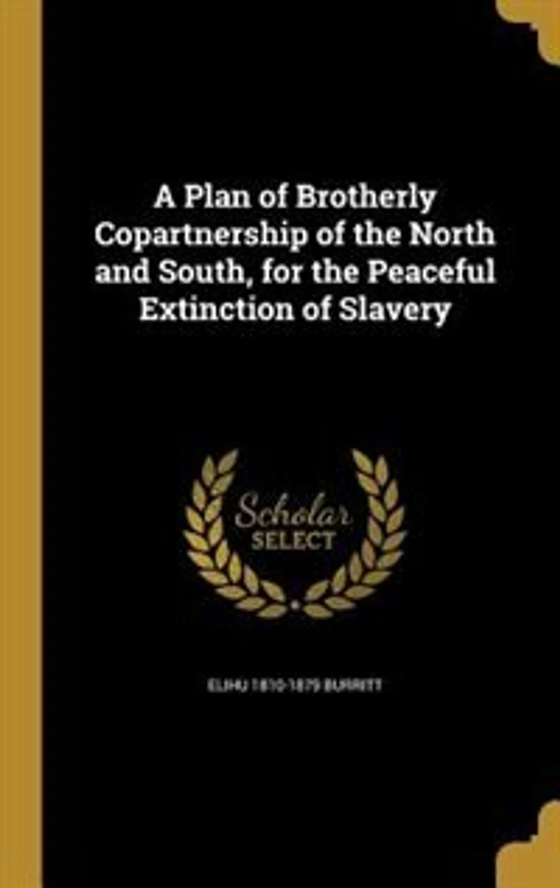 A Plan of Brotherly Copartnership the North and South, for Peaceful Extinction Slavery (Classic Reprint)
