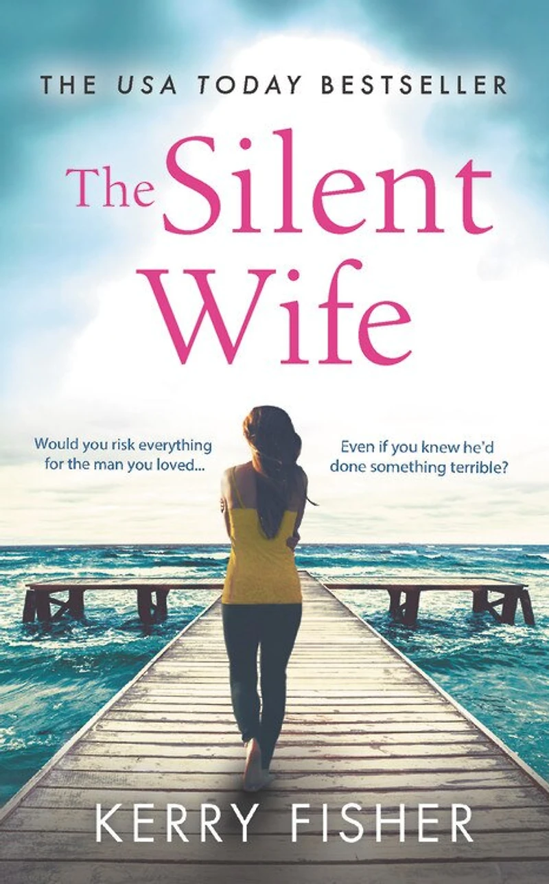 SILENT WIFE: a gripping, emotional page-turner with twist that will take your breath away