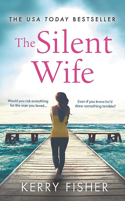 SILENT WIFE: a gripping, emotional page-turner with twist that will take your breath away