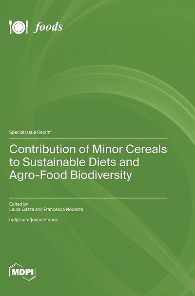 Contribution of Minor Cereals to Sustainable Diets and Agro-Food Biodiversity
