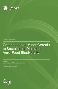 Contribution of Minor Cereals to Sustainable Diets and Agro-Food Biodiversity