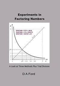 Experiments in Factoring Numbers: A Look at Three Methods Plus Trial Division
