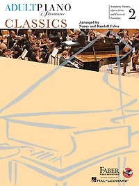 Adult Piano Adventures Classics Book 2: Symphony Themes, Opera Gems and Classical Favorites