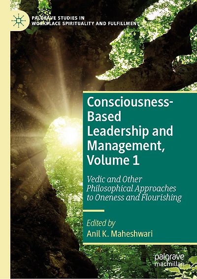 Consciousness-Based Leadership and Management