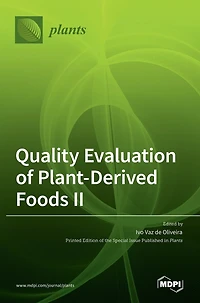 Quality Evaluation of Plant-Derived Foods Ⅱ
