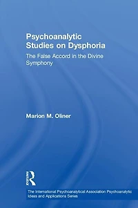 Psychoanalytic Studies on Dysphoria: the False Accord Divine Symphony
