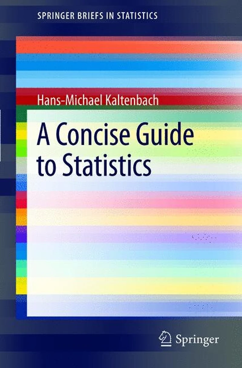 A Concise Guide to Statistics