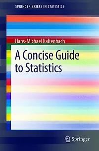 A Concise Guide to Statistics