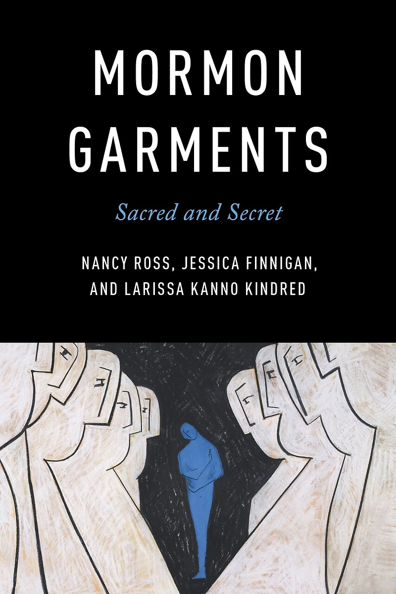 Mormon Garments: Sacred and Secret