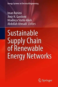 Sustainable Supply Chain of Renewable Energy Networks