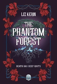 The Phantom Forest