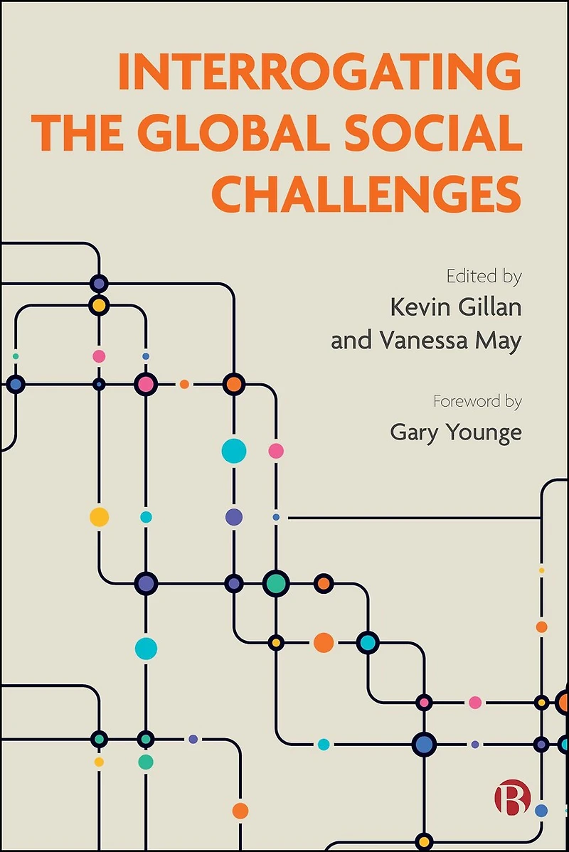 Interrogating The Global Social Challenges: Age of Crisis