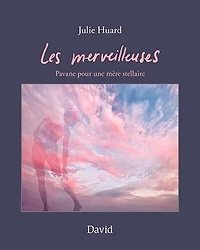 Les merveilleuses : Pavane pour une mère stellaire: Pavane pour une mère stellaire