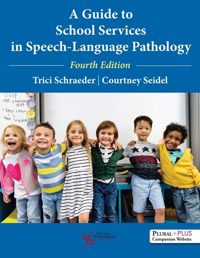 A Guide to School Services Speech-Language Pathology