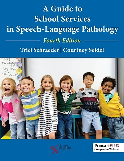 A Guide to School Services Speech-Language Pathology