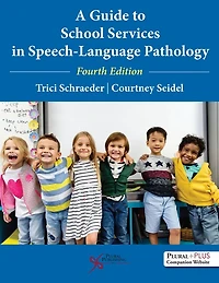 A Guide to School Services Speech-Language Pathology
