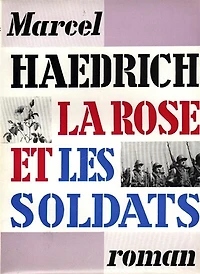 La rose et les soldats