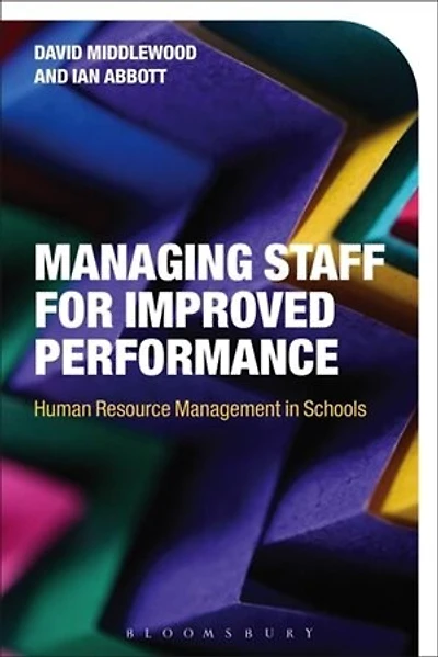 Managing Staff for Improved Performance: Human Resource Management Schools