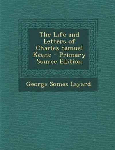 The Life and Letters of Charles Samuel Keene - Primary Source Edition