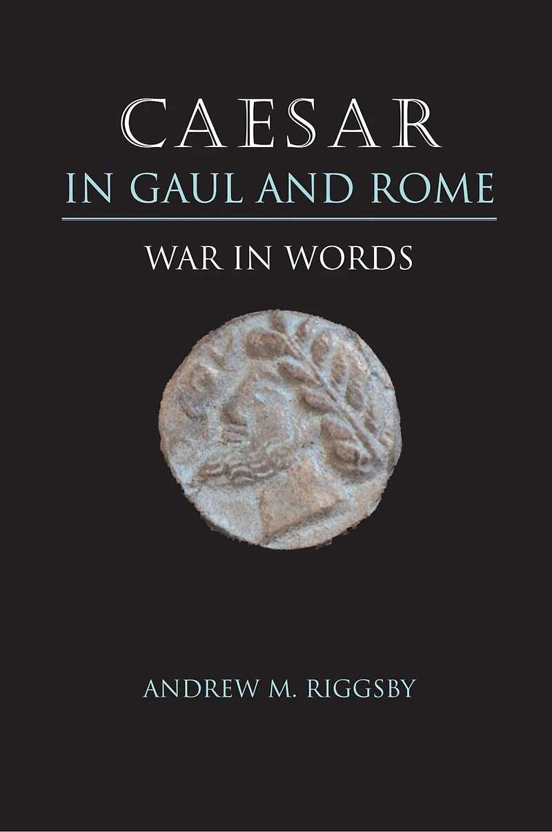 Caesar Gaul and Rome: War Words