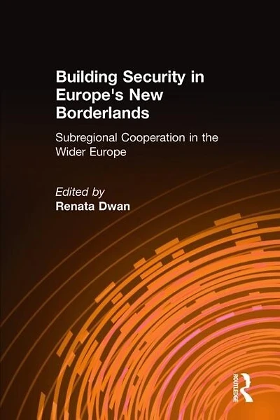 Building Security Europe's New Borderlands