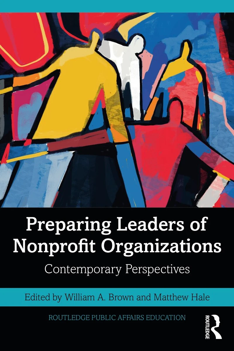Preparing Leaders Of Nonprofit Organizations: Contemporary Perspectives