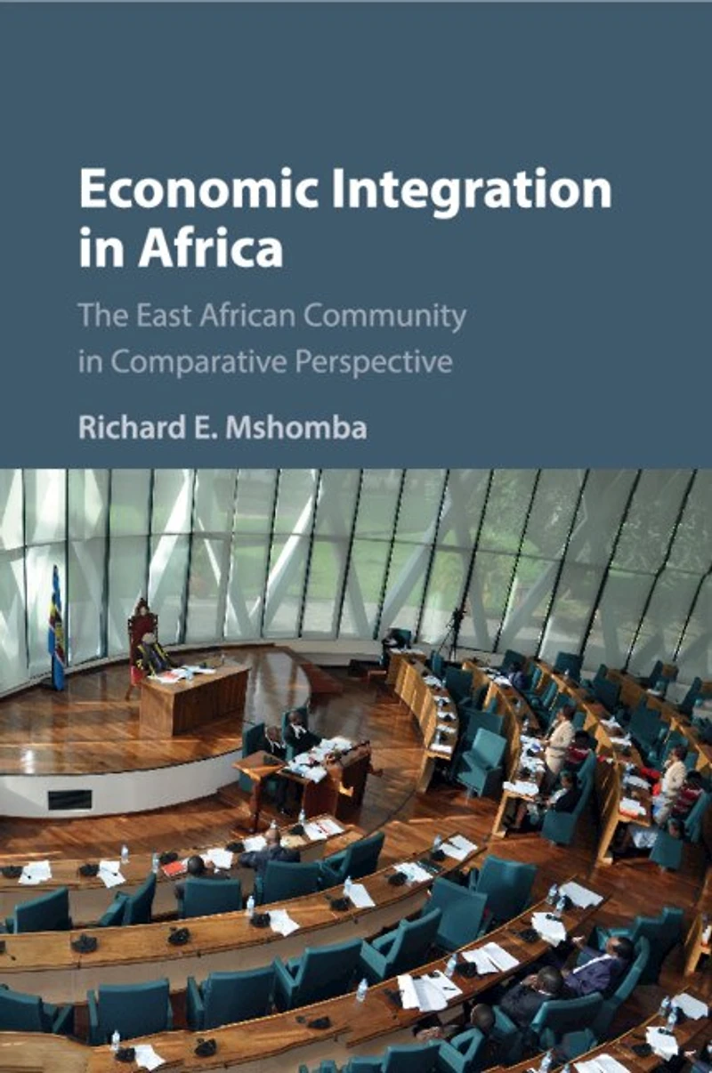 Economic Integration Africa: The East African Community Comparative Perspective