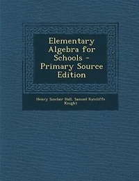 Elementary Algebra for Schools