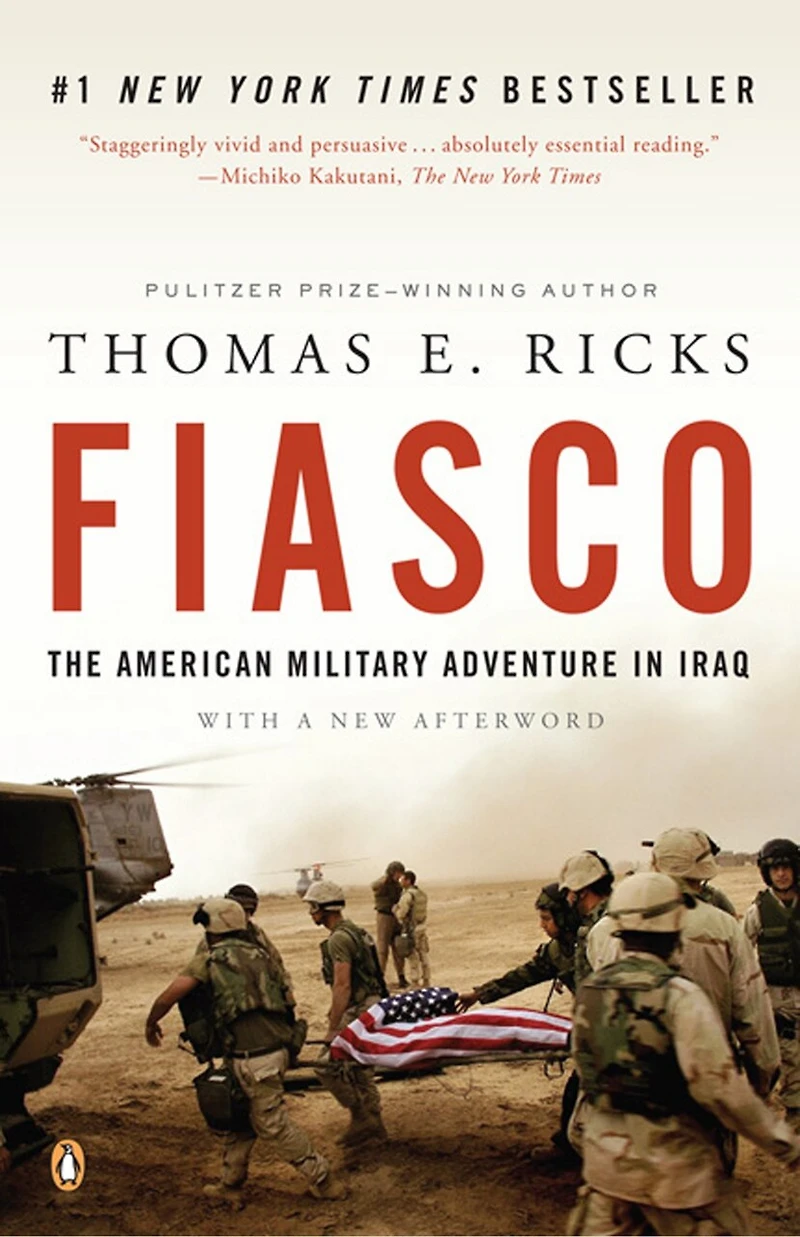 Fiasco: The American Military Adventure Iraq, 2003 To 2005