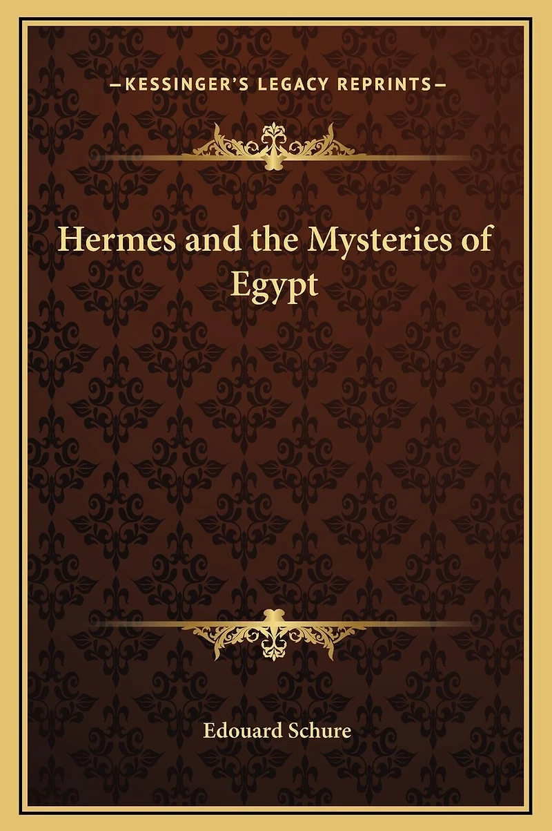 Hermes and the Mysteries of Egypt