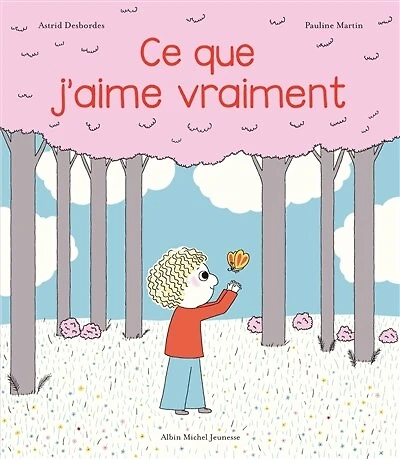 Ce que j'aime vraiment