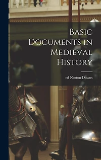Basic Documents in Medieval History